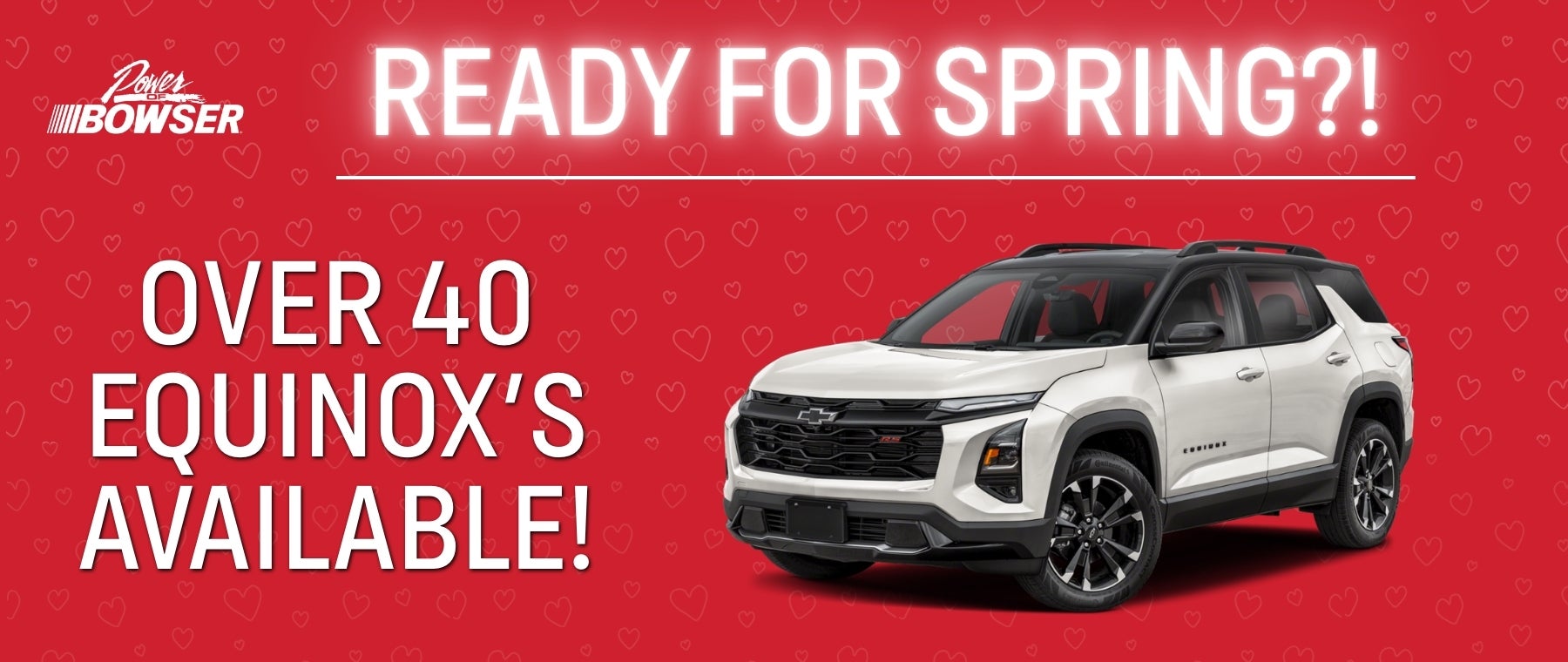 OVER 40 CHEVY EQUINOX MODELS AVAILABLE